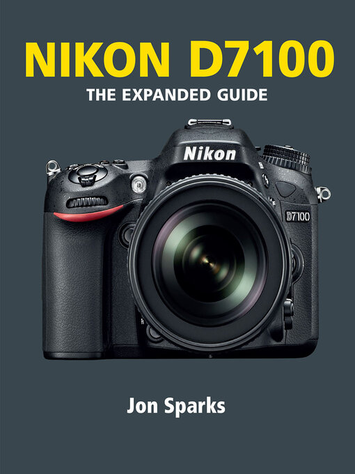 Title details for Nikon D7100 by Jon Sparks - Available